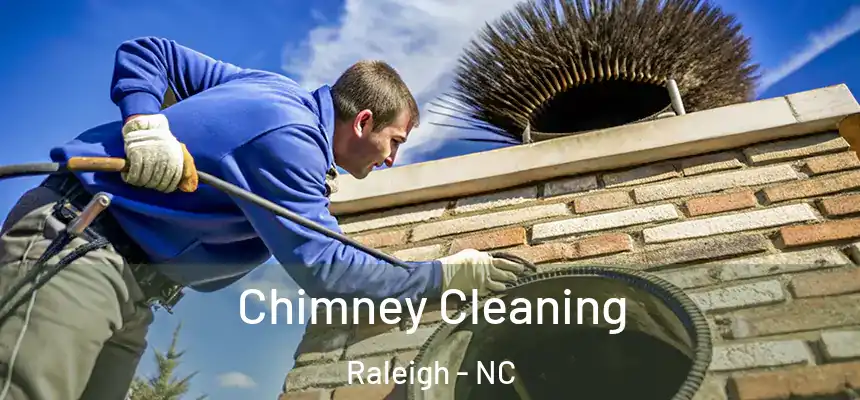 Chimney Cleaning Raleigh - NC
